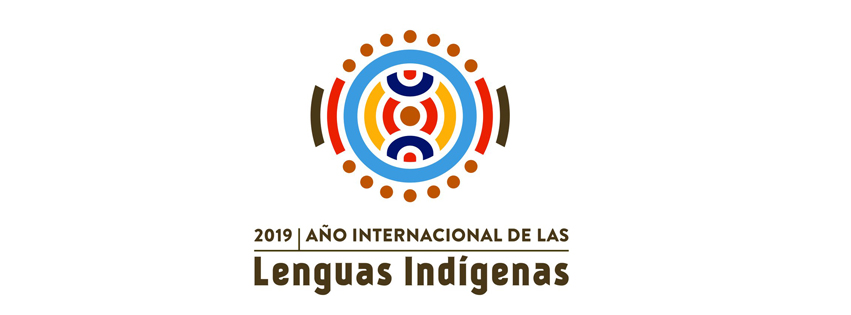 2019 Año internacional de las lenguas Indígenas